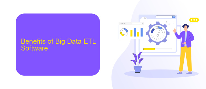 Benefits of Big Data ETL Software