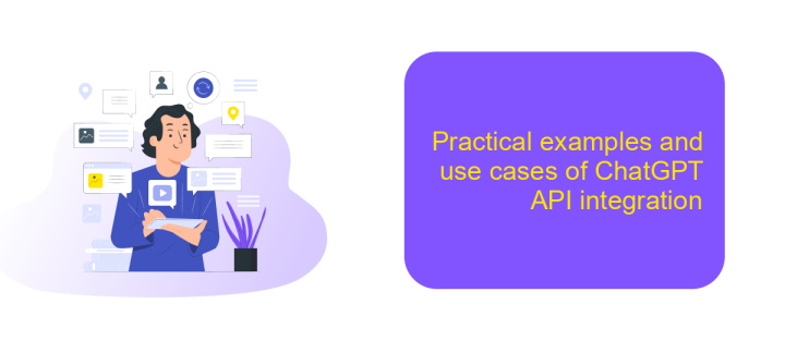 Practical examples and use cases of ChatGPT API integration