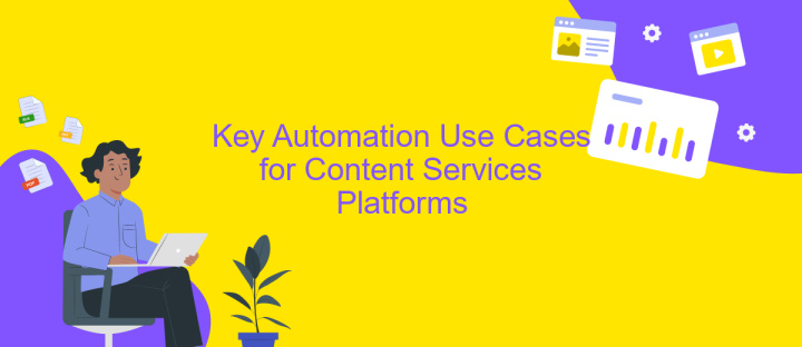 Key Automation Use Cases for Content Services Platforms