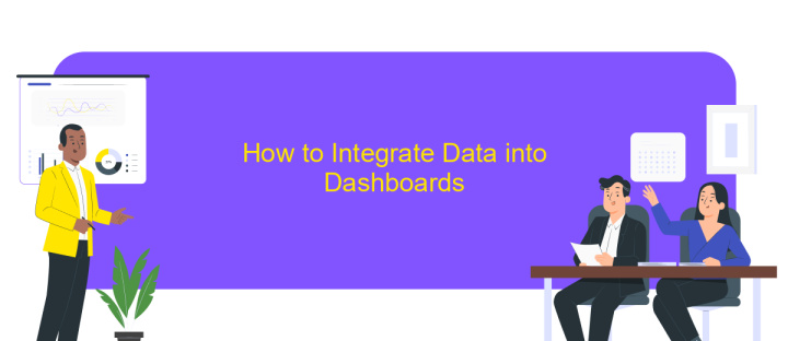 How to Integrate Data into Dashboards