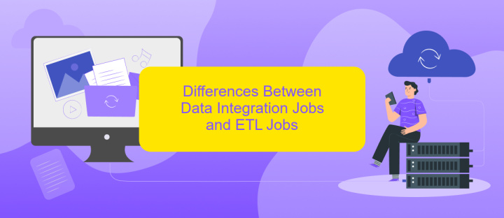 Differences Between Data Integration Jobs and ETL Jobs