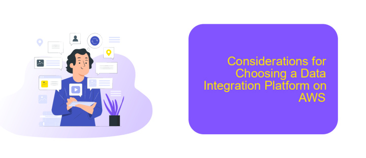 Considerations for Choosing a Data Integration Platform on AWS