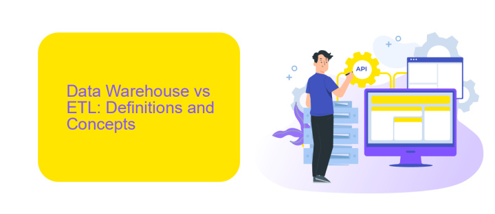 Data Warehouse vs ETL: Definitions and Concepts