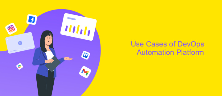 Use Cases of DevOps Automation Platform