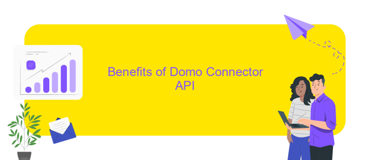 Benefits of Domo Connector API