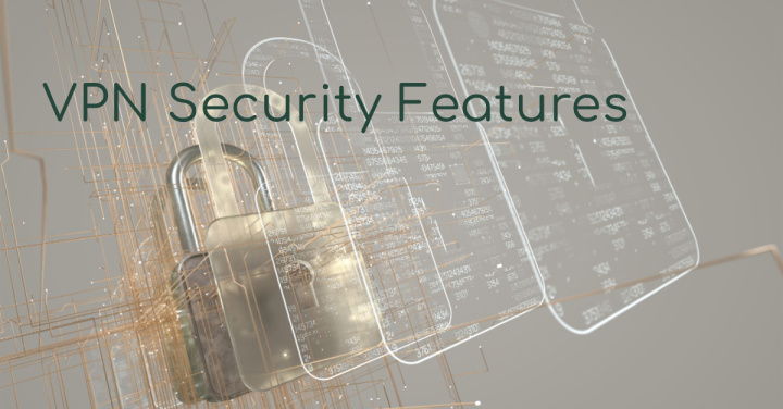 Standart Security Features of VPNs