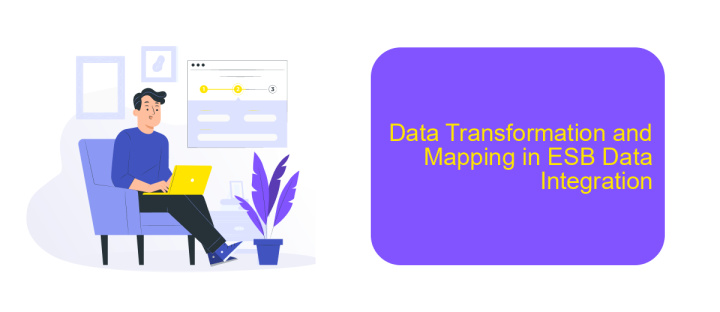 Data Transformation and Mapping in ESB Data Integration