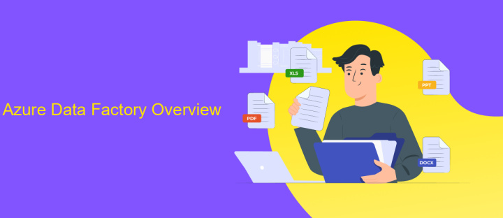 Azure Data Factory Overview