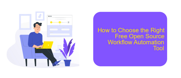 How to Choose the Right Free Open Source Workflow Automation Tool