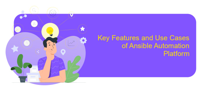 Key Features and Use Cases of Ansible Automation Platform