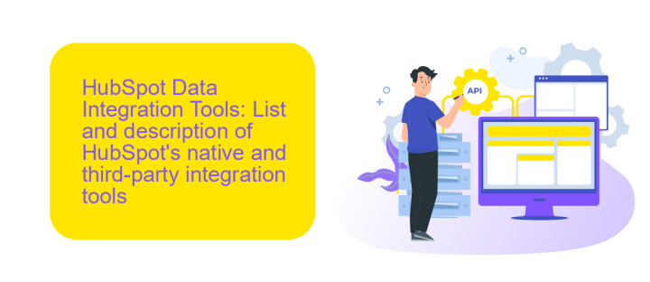 HubSpot Data Integration Tools: List and description of HubSpot's native and third-party integration tools