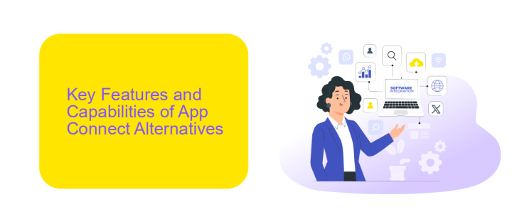 Key Features and Capabilities of App Connect Alternatives