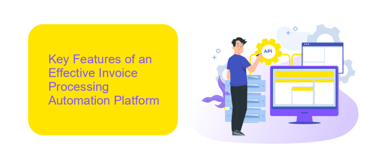 Key Features of an Effective Invoice Processing Automation Platform