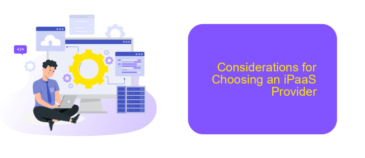 Considerations for Choosing an iPaaS Provider
