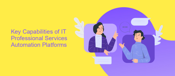 Key Capabilities of IT Professional Services Automation Platforms