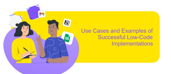 Use Cases and Examples of Successful Low-Code Implementations