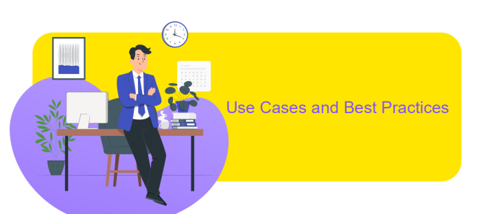 Use Cases and Best Practices