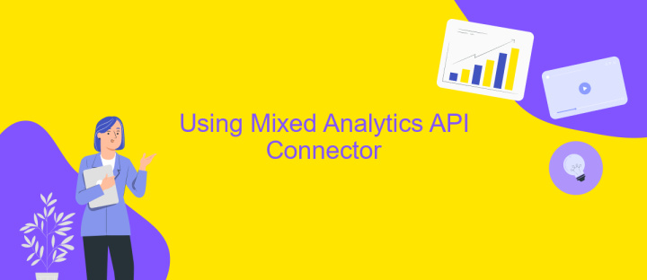 Using Mixed Analytics API Connector