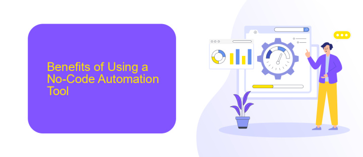 Benefits of Using a No-Code Automation Tool