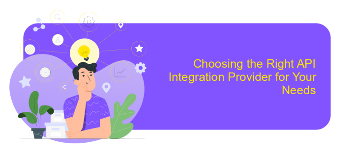 Choosing the Right API Integration Provider for Your Needs