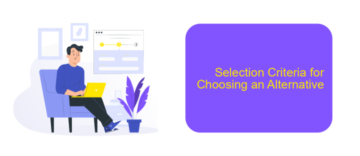 Selection Criteria for Choosing an Alternative