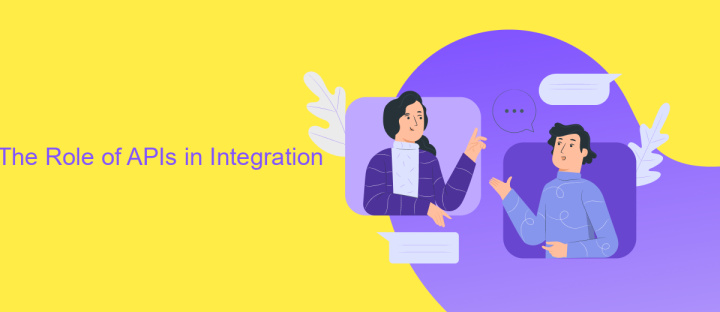 The Role of APIs in Integration