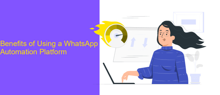 Benefits of Using a WhatsApp Automation Platform