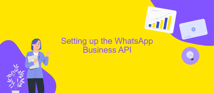 Setting up the WhatsApp Business API