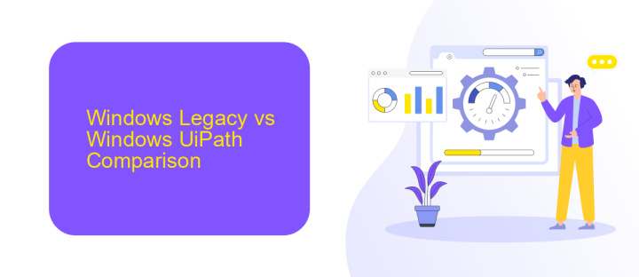 Windows Legacy vs Windows UiPath Comparison