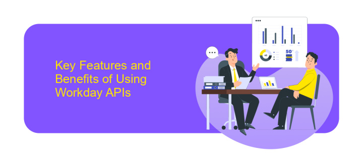 Key Features and Benefits of Using Workday APIs