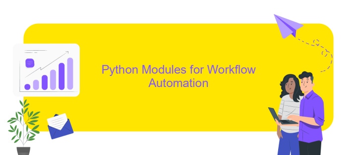 Python Modules for Workflow Automation