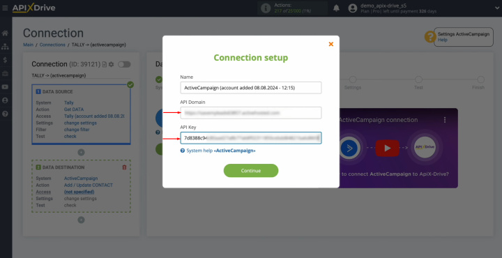 Integración de Tally y ActiveCampaign | Pegue la URL y la API key en los campos correspondientes en ApiX-Drive