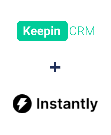 Einbindung von KeepinCRM und Instantly