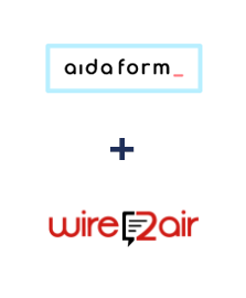 Integration of AidaForm and Wire2Air