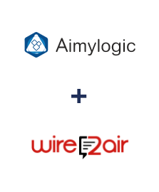 Integration of Aimylogic and Wire2Air Integration of Aimylogic and Wire2Air