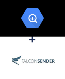 Integration of BigQuery and FalconSender