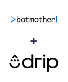 Integration of Botmother and Drip