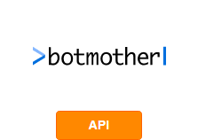 Integration Botmother with other systems by API