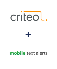 Integration of Criteo and Mobile Text Alerts