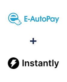 Integration of E-Autopay and Instantly