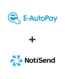 Integration of E-Autopay and NotiSend Integration of E-Autopay and NotiSend