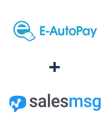 Integration of E-Autopay and Salesmsg Integration of E-Autopay and Salesmsg