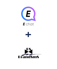 Integration of E-chat and BrandSMS 