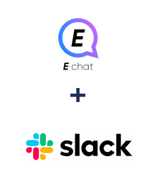 Integration of E-chat and Slack