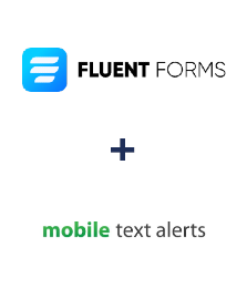 Integration of Fluent Forms Pro and Mobile Text Alerts