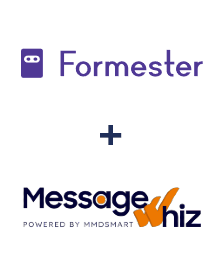 Integration of Formester and MessageWhiz