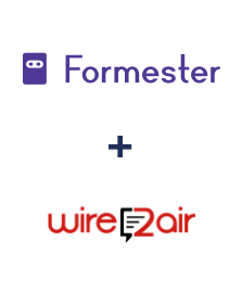 Integration of Formester and Wire2Air