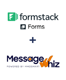 Integration of Formstack Forms and MessageWhiz