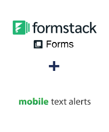 Integration of Formstack Forms and Mobile Text Alerts