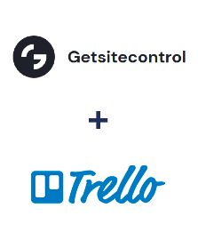 Integration of Getsitecontrol and Trello